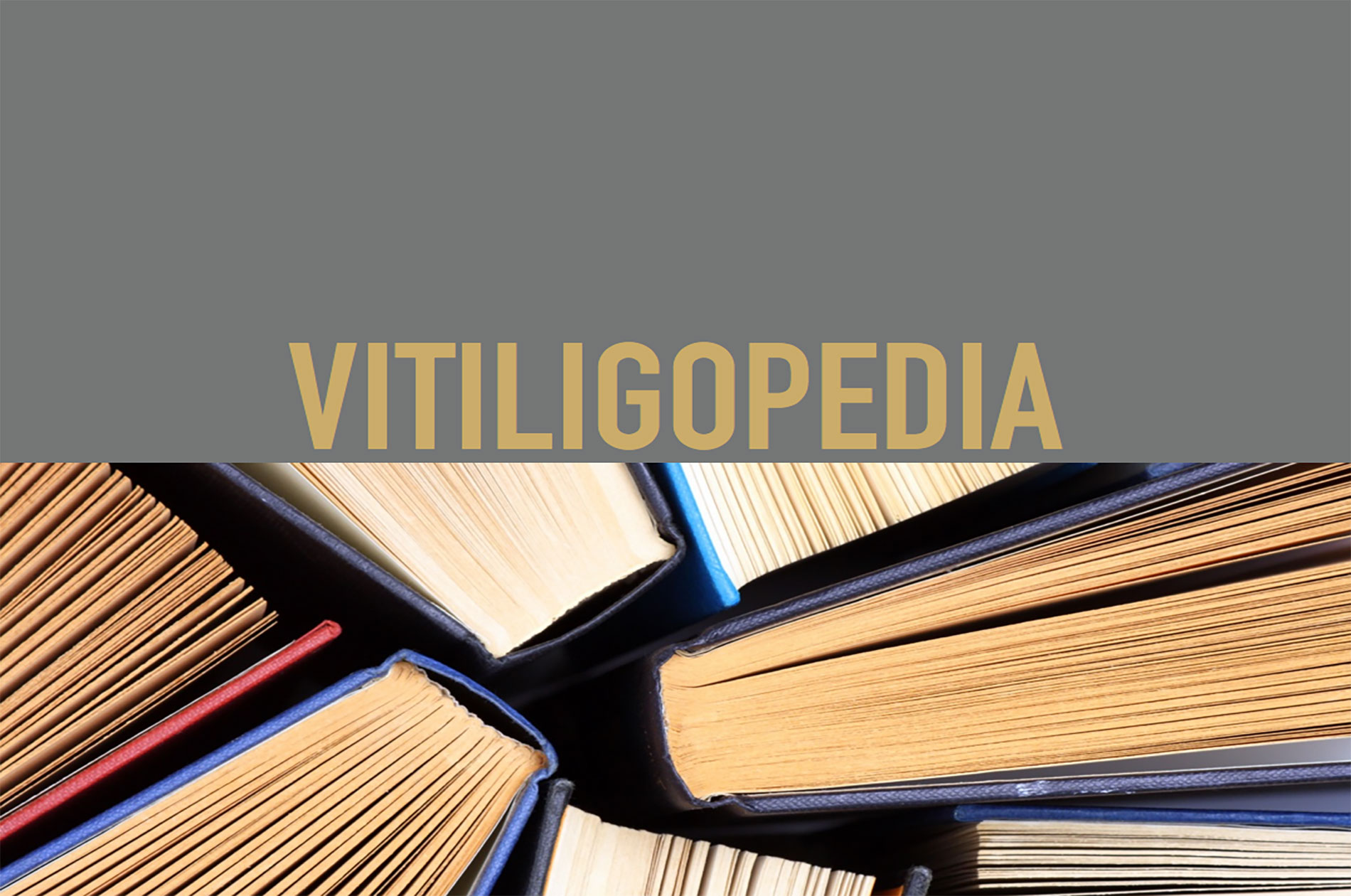 VITILIGOPEDIA - Εγκυκλοπέδια της Λεύκης